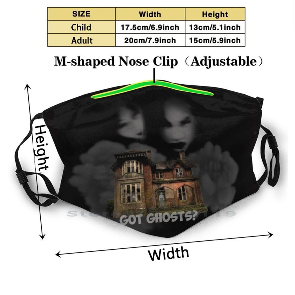 Изображение товара: Got Ghosts ? Print Reusable Mask Pm2.5 Filter Face Mask Kids Ghosts Creepy Paranormal Supernatural Haunted Mansion House