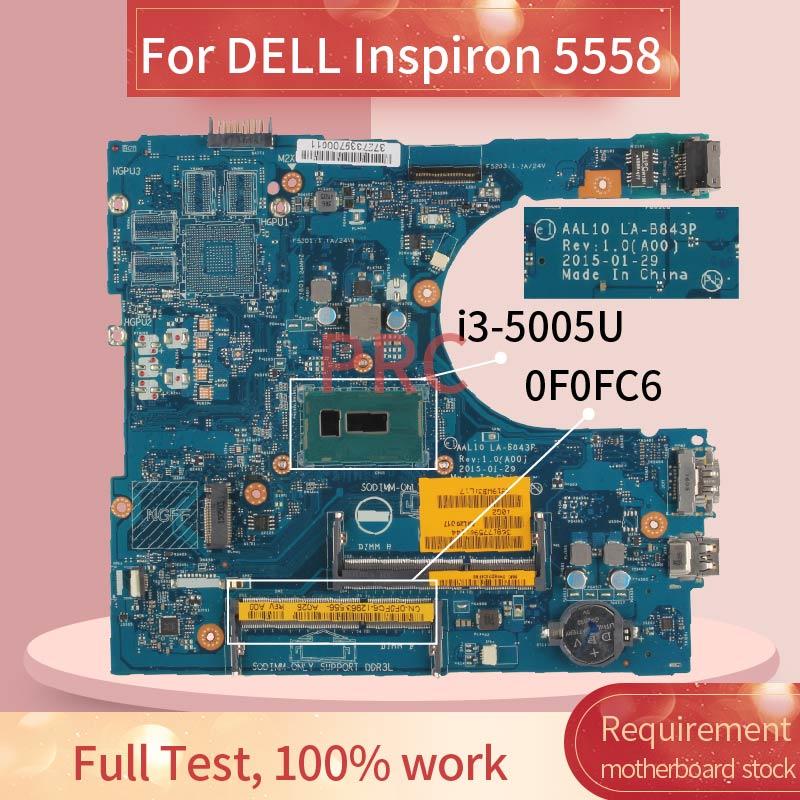 Изображение товара: CN-0F0FC6 0F0FC6 для DELL Inspiron 5558 i3-5005U Материнская плата ноутбука LA-B843P SR244 DDR3