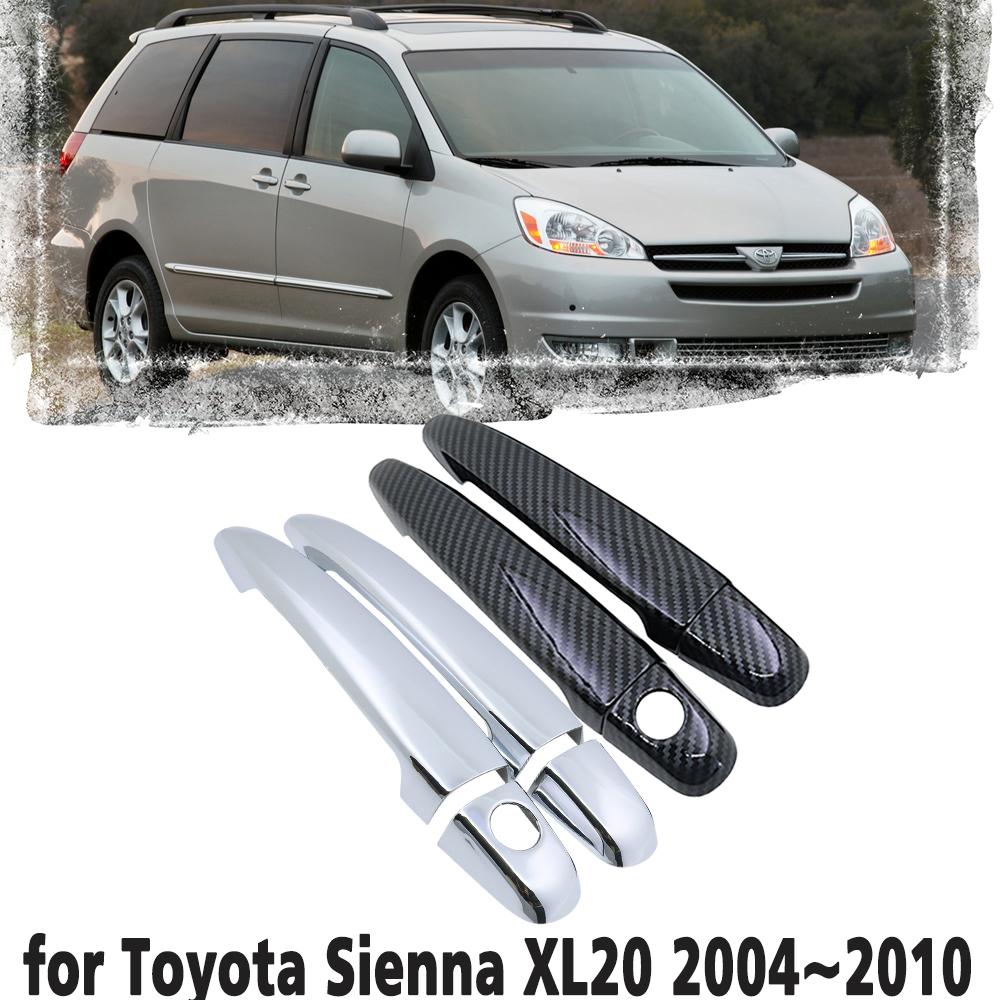 Изображение товара: Автомобильные ручки из углеродного волокна или хромированные дверные ручки, защитное покрытие для Toyota Sienna XL20 20 2004 ~ 2010, автомобильные аксессуары 2005 2006