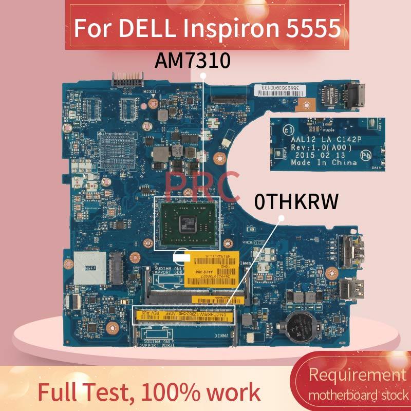 Изображение товара: Материнская плата CN-0THKRW 0th для DELL Inspiron 5555 AM7310, DDR3 LA-C142P