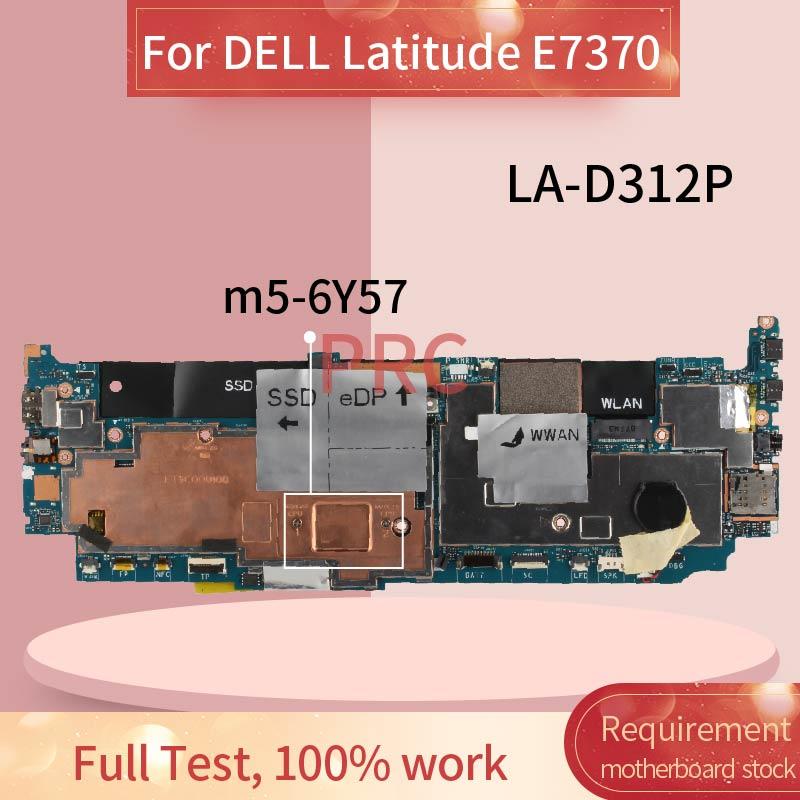 Изображение товара: CN-01JF8K 01JF8K для DELL Latitude E7370 m5-6Y57 Материнская плата ноутбука LA-D312P SR2EG DDR3 Материнская плата для ноутбука