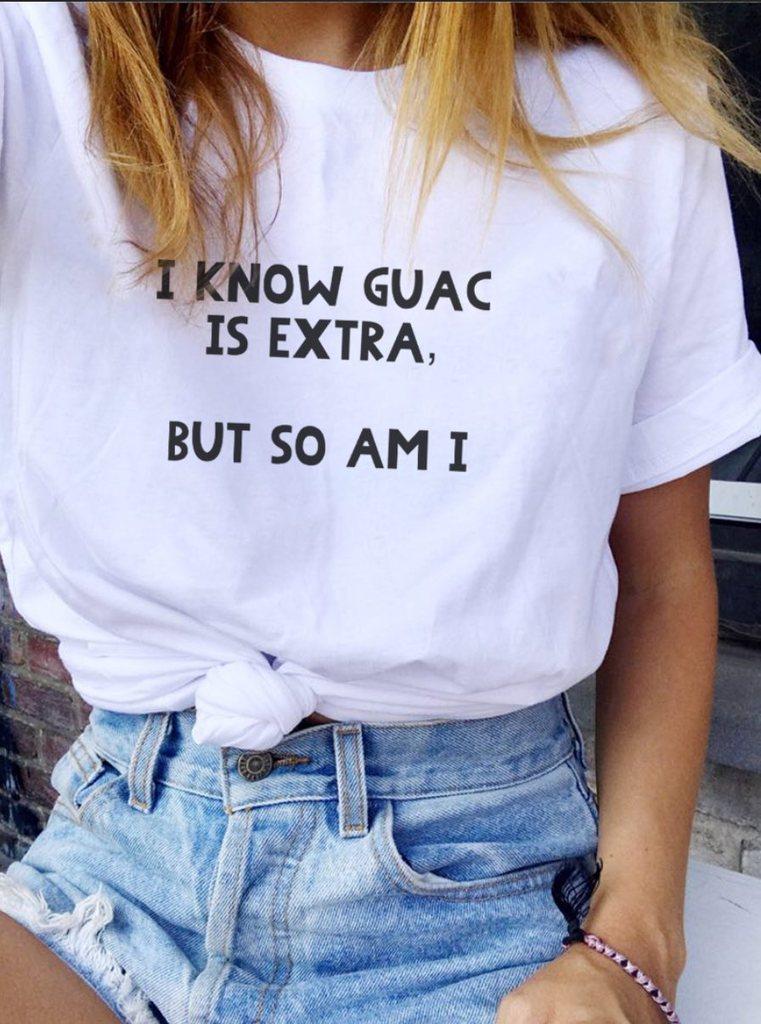Изображение товара: I Know Guac Is Extra, но So AM I, топы с короткими рукавами, Повседневная футболка, Женская забавная графическая футболка, женская футболка, топы, футболки