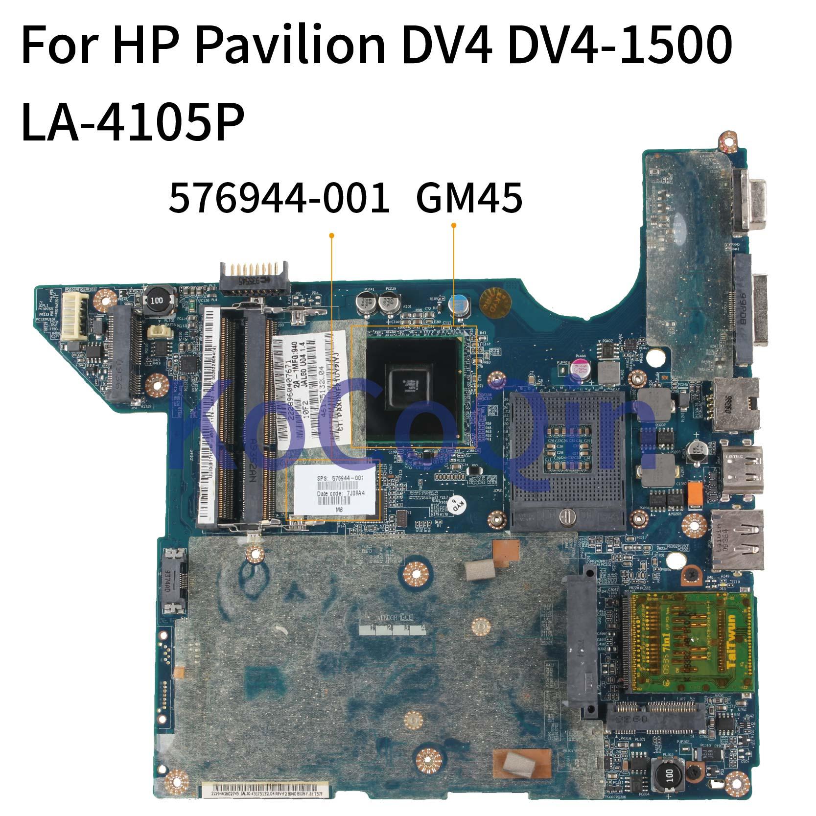 Изображение товара: KoCoQin материнская плата для ноутбука HP Pavilion DV4 DV4-1500 материнская плата 576944-001 576944-501 LA-4105P GM45 DDR3