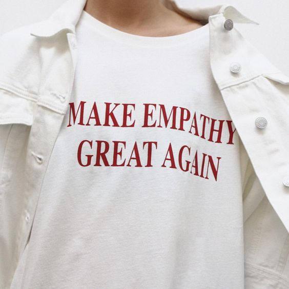 Изображение товара: Модная одежда повседневная одежда футболка Make Empathy Great Again футболка Женские Забавные футболки летние топы модная футболка с коротким рукавом