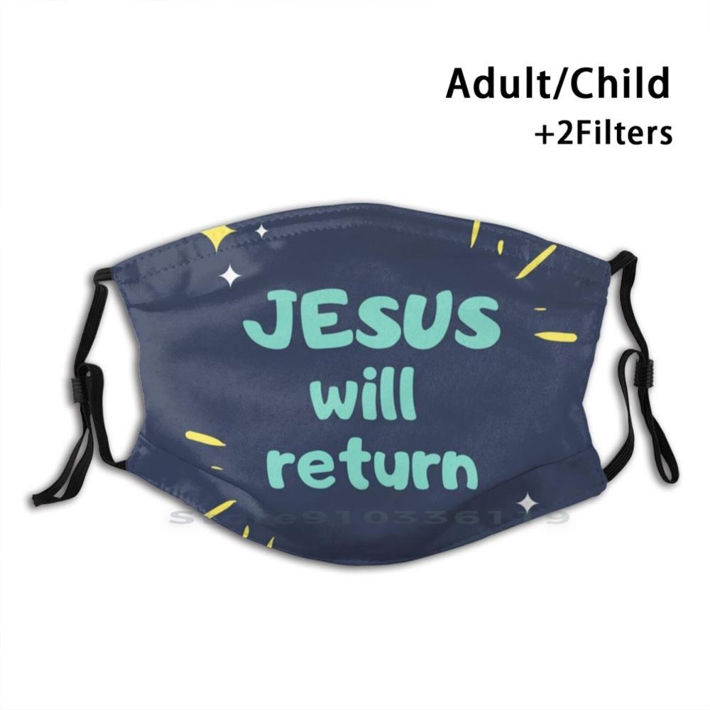 Изображение товара: Хесус Reviendra для взрослых и детей моющиеся смешное лицо маска с фильтром Иисус вернется Иисуса возвращения Иисуса, христианское религиозное