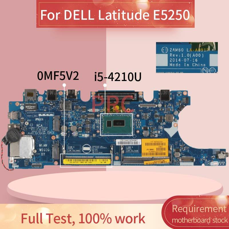 Изображение товара: CN-0MF5V2 0MF5V2 для DELL Latitude E5250 i5-4210U Материнская плата ноутбука LA-A891P SR1EF DDR3 Материнская плата для ноутбука
