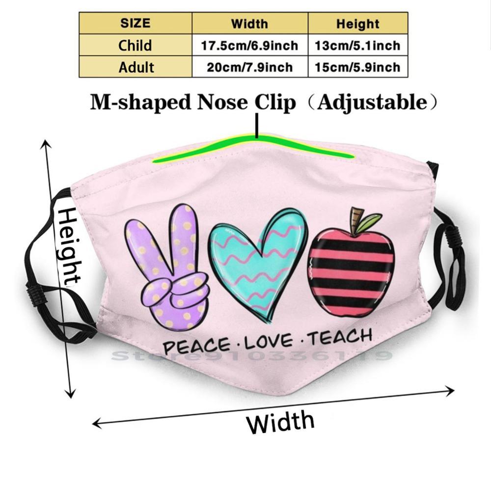 Изображение товара: Peace Love Teach, многоразовая маска с милым принтом, Pm2.5, фильтр, маска для лица, для детей, Pe Teacher, Love Peace, для детей, для девочек, для женщин