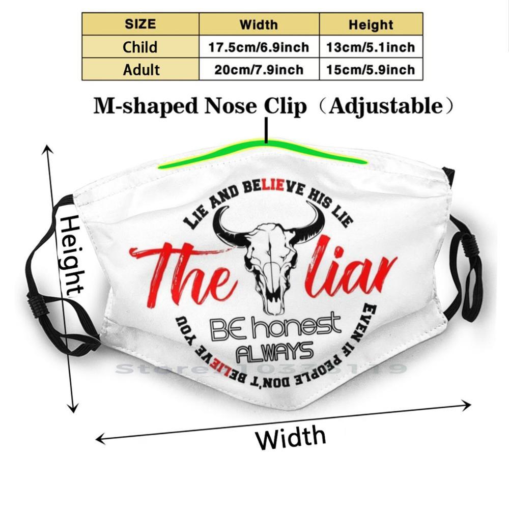 Изображение товара: Футболка для лжецов, многоразовая маска для лица с фильтрами, дети, лжец, крутая, потрясающая, простая, искусство, лжец, Трамп, забавная, не моя