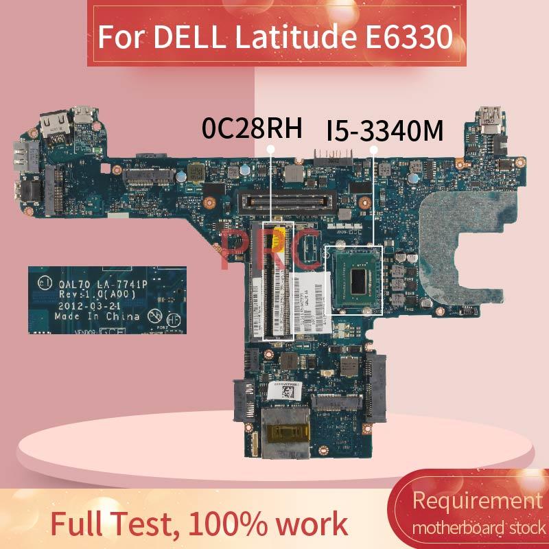 Изображение товара: CN-0C28RH 0C28RH для DELL Latitude E6330 I5-3340M Материнская плата ноутбука LA-7741P SR0XB SLJ8A DDR3 Материнская плата для ноутбука